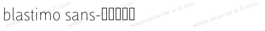 blastimo sans字体转换